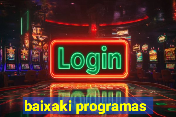 baixaki programas